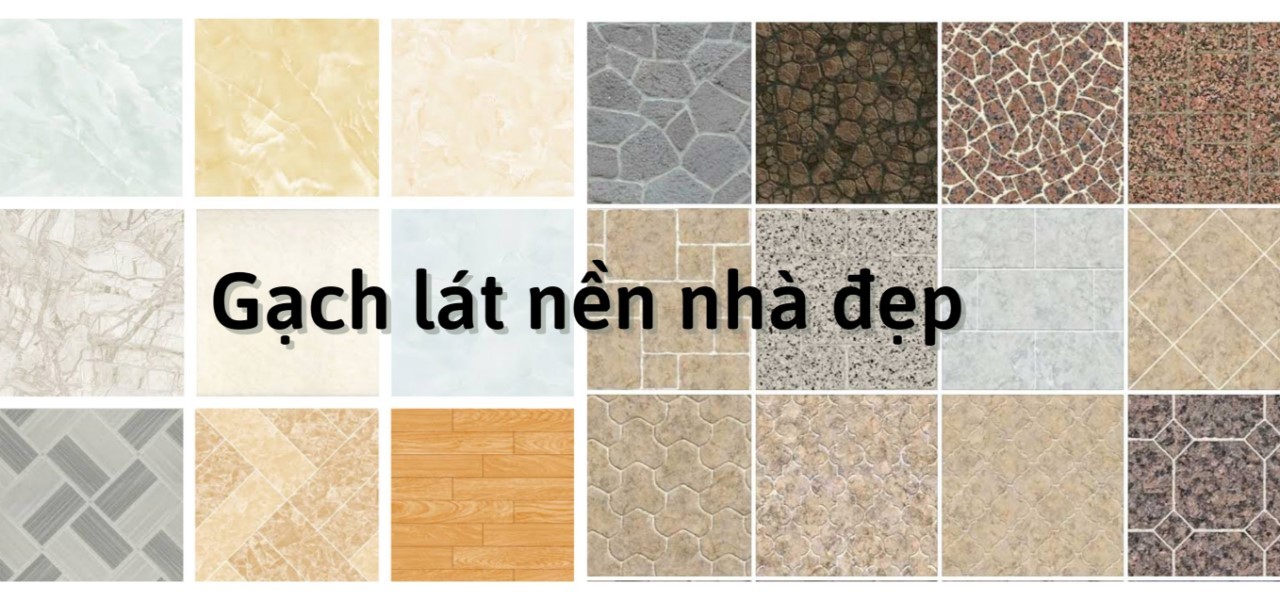 Gạch lát nền nhà đẹp